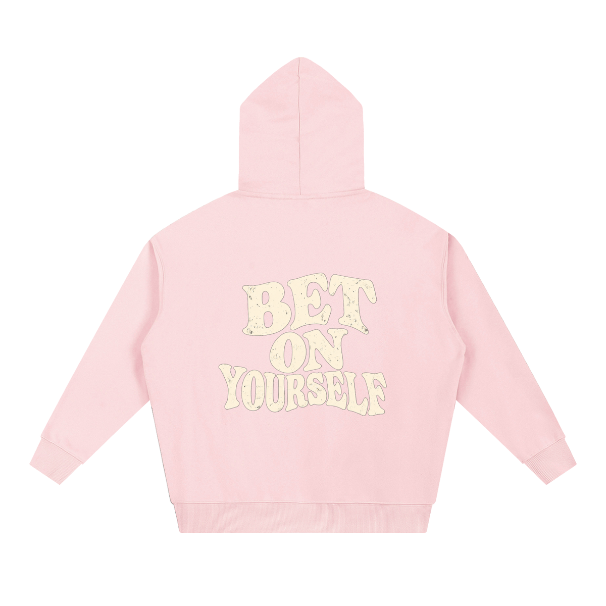 BET ON YOURSELF